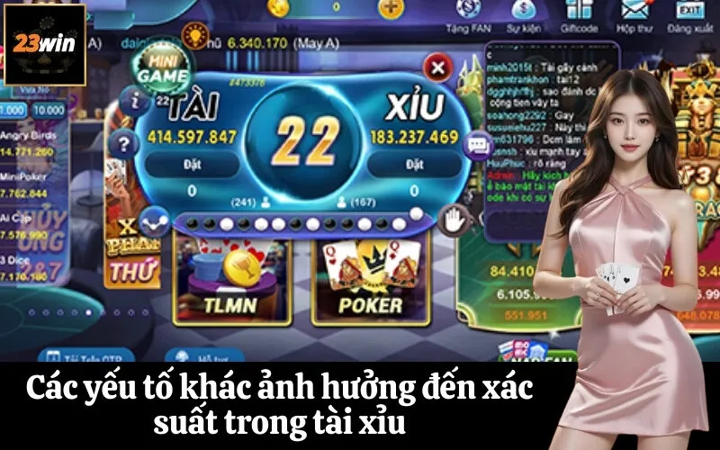 Các yếu tố khác ảnh hưởng đến xác suất trong tài xỉu